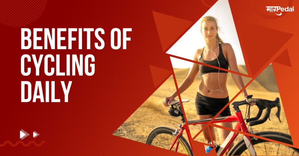 benefits of cycling daily