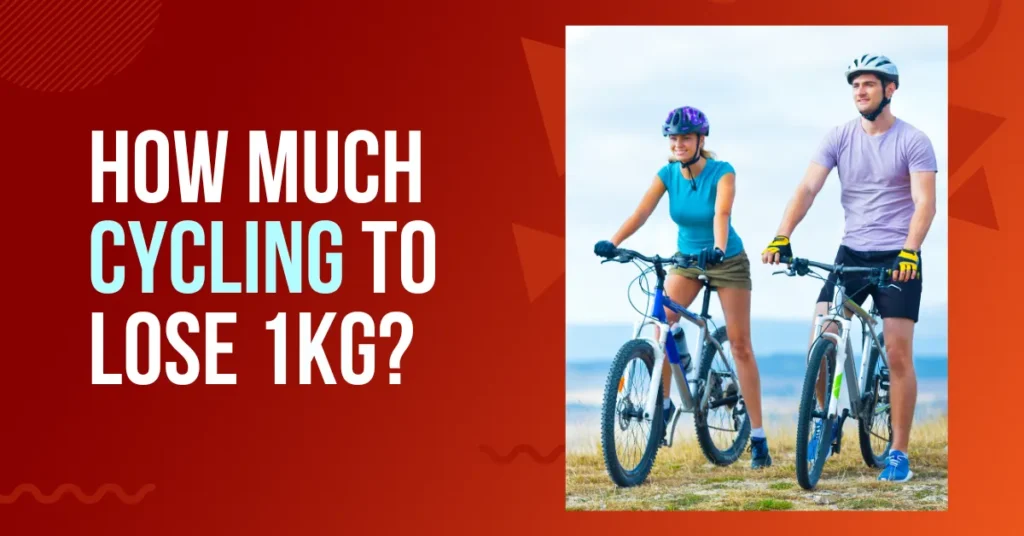 How Much Cycling to Lose 1kg