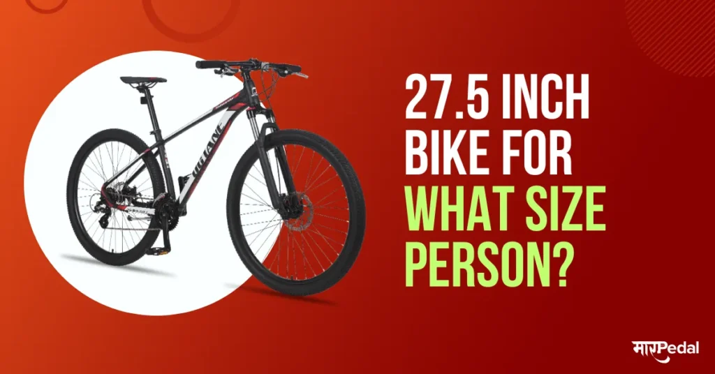 27.5 inch bike for what size person