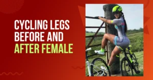 cycling legs before and after female