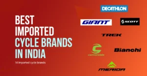best imported cycle brands in india